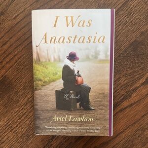 I Was Anastasia by Ariel Lawhon Paperback Excellent